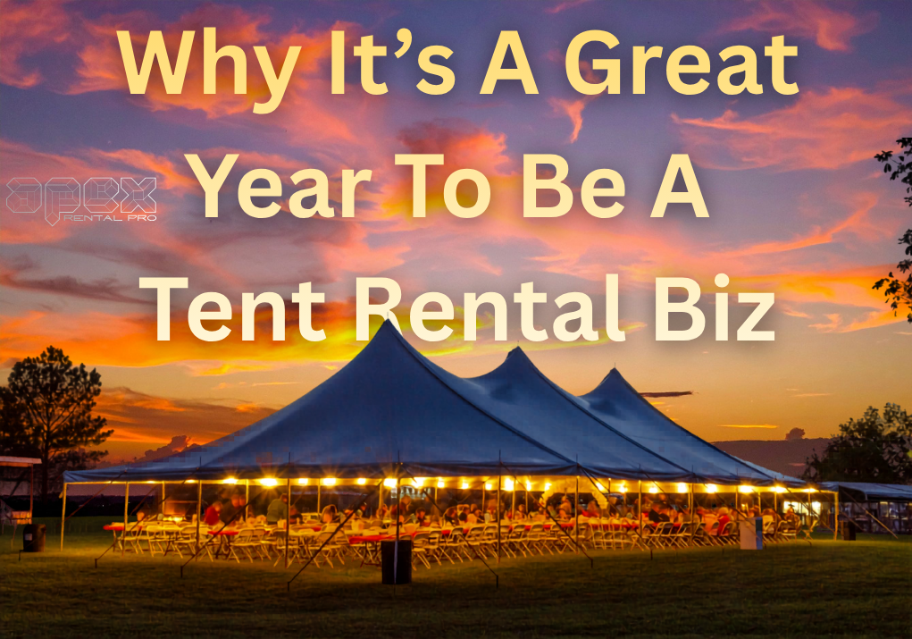 Why Summer 2026 Is Going To Be A Great Year For Tent Rental Businesses